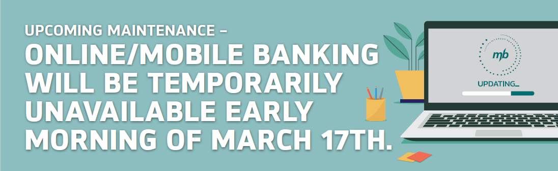 Online and Mobile Banking Maintenance